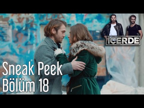 İçerde 18.Bölüm - Sneak Peek                                                                                                                                                                                                                              
