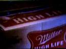 videos de Miller High Life Commercial