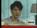 Kaneshiro (Interview in English) 2006 - Part 1 Kaneshiro (Interview in English) 2006 - Part 1