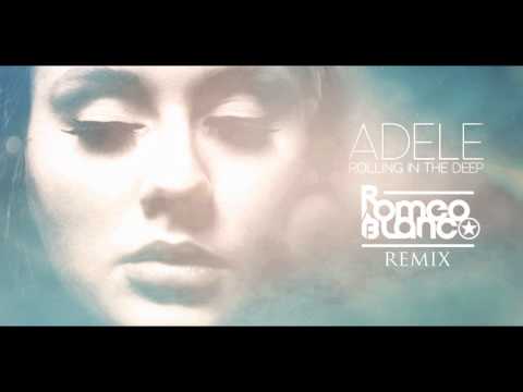 Adele   Rolling In The Deep (Romeo Blanco Radio Edit)