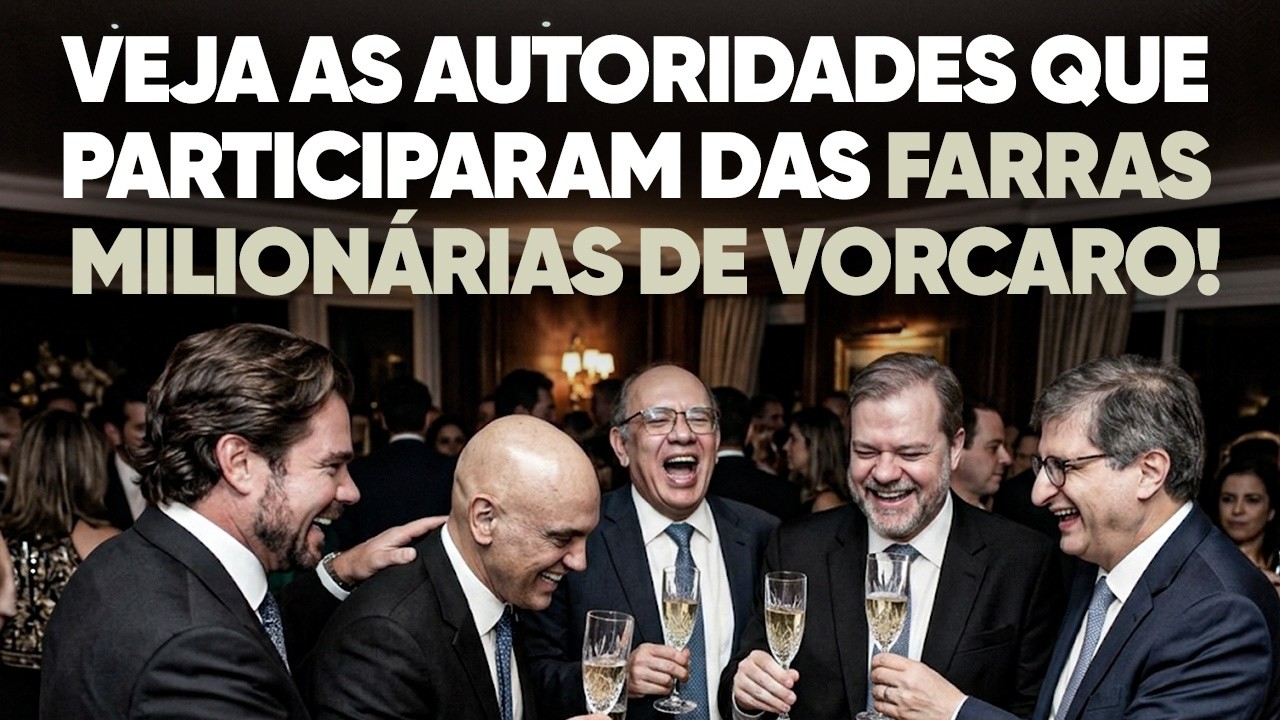 🚨 Veja as autoridades que participaram das farras MILIONÁRIAS de Vorcaro!