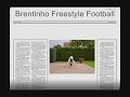 Brentinho Freestyle Football ( Meeting )