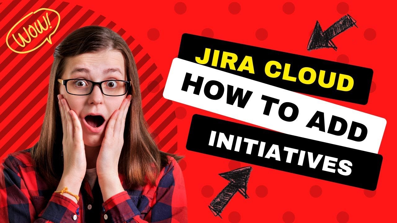 Initiatives in Jira Cloud – Jira Training and Consulting UK