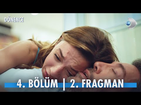 Dönence 4. Bölüm 2. Fragmanı                                                                                                                                                                                                                              