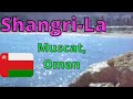 Shangri La's Barr al Jissah Resort and Spa, Muscat, Oman