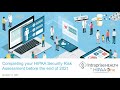 COMPLETING YOUR HIPAA SECURITY RISK ASSESSMENT BEFORE THE END OF 2021