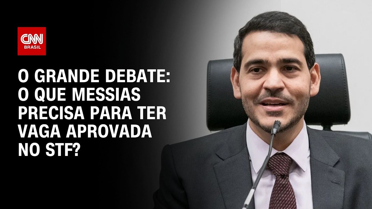 Vaga no STF: O que Messias precisa para ser aprovado? | O GRANDE DEBATE