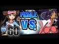 ~Pokemon Black 2 and White 2 - Part 60: Champion Iris!