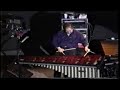 Dave Samuels (marimba -vibe) Spyro Gyra.