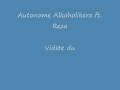 videos de Autonome Alkholikere feat. Reza - Vidste du