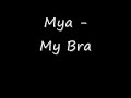 Mya - My Bra