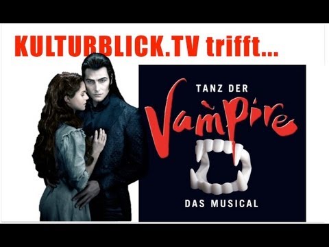 TANZ DER VAMPIRE (Kulturblick.TV trifft...) Jan Ammann + Lucy Scherer [Palladium Theater Stuttgart]