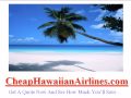 Hawaii Airlines fly to Hawaii Air Travel Reservations Hawaii Airlines fly to Hawaii Air Travel Reservations