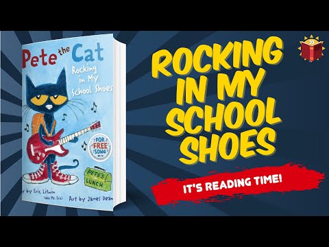 Pete The Cat Rocking In My School Shoes | Reading Books For Kids