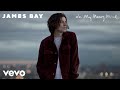Tekst piosenki James Bay - Break My Heart Right Tekst piosenki James Bay - Break My Heart Right