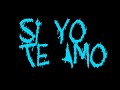 si tu me amas si tu me amas