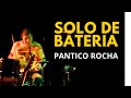 videos de SOLO DE BATERIA PANTICO ROCHA