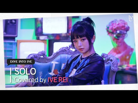 SOLO Covered by IVE REI