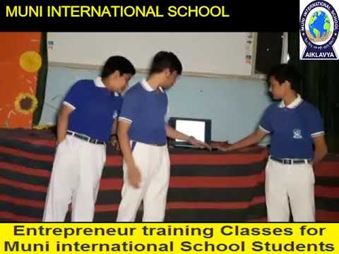 Entrepreneur training Classes for Muni international School Students