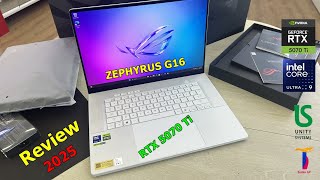 Asus Rog Zephyrus G16 GU605C Ultra 9 285H RTX 5070 Ti Unboxing & Review | Best Gaming Laptop 2025