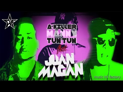 Puro Bla Bla Bla - A Killer & Manny Tun Tun Ft Juan Magan