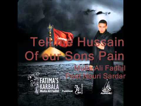 MAF110786 - Mulla Ali Fadhil's inaugural album consisting of poetry and lamentations remembering the tragedy of Karbala and Imam Hussain (as). Tell me Hussain - a poem r...