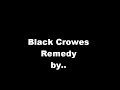 snakebite remedy- black crowes