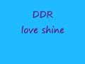 DDR- Love Shine