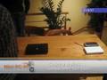 videos de Worlds' biggest Netbook, UMPC and MID stack