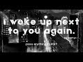 I Woke Up Next to You Again Meaning