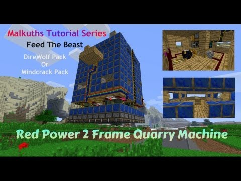 Redpower2 - In this new tutorial I show you how I built my Frame Quarry machine in My Lets Play episode Number 14 and 15. I was asked by some to do a tutorial on this.. ...