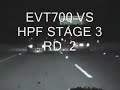 996 EVT700 VS HPF STAGE 3