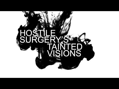 HOSTILE SURGERY - TAINTED VISIONS (full album, 2021)