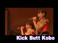 ☆Kick Butt Kobo☆ ~ Anshinkan ~