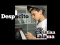 Luis Fonsi, Daddy Yankee - Despacito Ft. Justin Bieber - Christian Lalama(Cover)