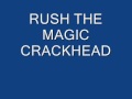 RUSH THE MAGIC CRACKHEAD - RUSH RIMBAUGH PARODY