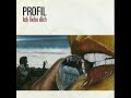 Profil - Ich liebe dich Profil - Ich liebe dich