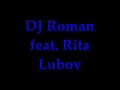 DJ Roman feat. Rita - Lubov