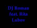 DJ Roman feat. Rita - Lubov