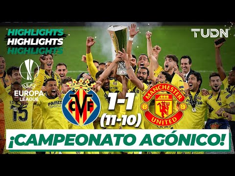Highlights | Villarreal 1(11)-(10)1 Man United | Europa League 2021 - FINAL | TUDN
