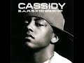 cassidy  where my niggas at