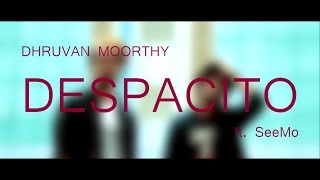  DESPACITO  ( Hindi Rap Mix Cover )  Dhruvan Moort