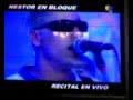 NESTOR EN BLOQUE - ATREVIDA EN P.S. 22-11