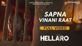Sapna Vinani Raat  Hellaro  Full Song Video  Aadit