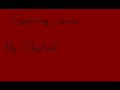 Spinning Jenny By: Skyclad