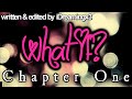What If? ♥ [chapter one]