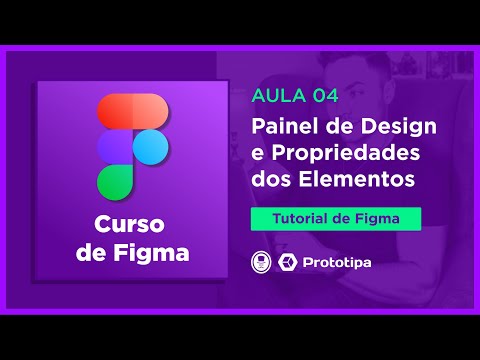 Curso de Figma app Design  - Painel de Design e Propriedades dos Elementos | Aula 04