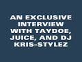 the game aftermath doctor's advocate european tour bws black wallstreet interviews juice taydoe dj kris-stylez dubcnn