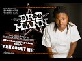 DreMANN Ask aBOUT ME!!!