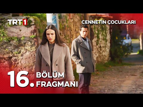 Cennetin Çocukları 16. Bölüm Fragmanı                                                                                                                                                                                                                     